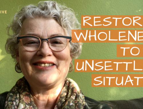 Restoring Wholeness to an Unsettling Situation