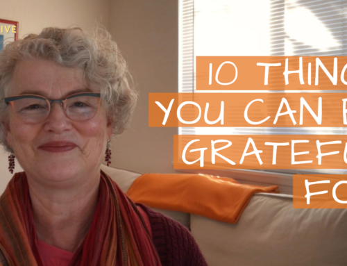 10 Things To Be Grateful For!