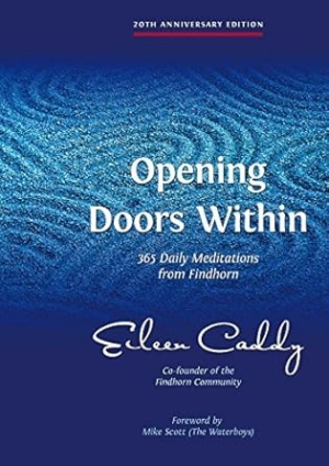 Opening Doors Within: 365 Daily Meditations from Findhorn