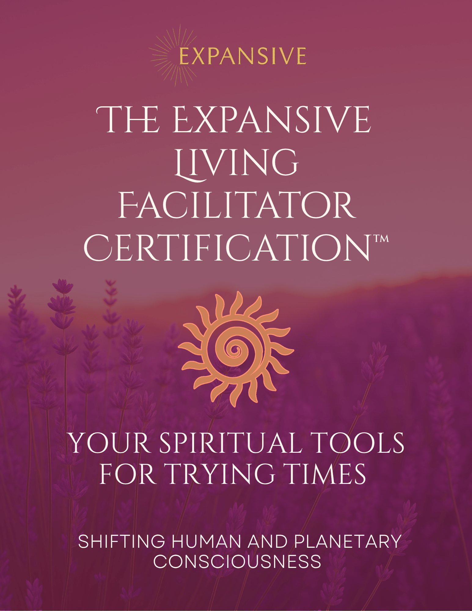 The Expansive Living Facilitator Certification™